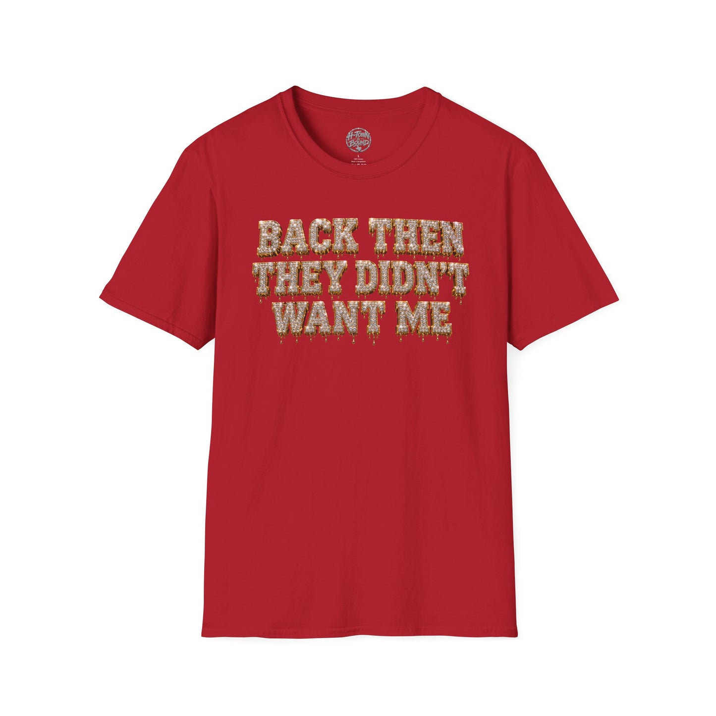 Iced Logo “Back Then They Didn’t Want Me” Tee
