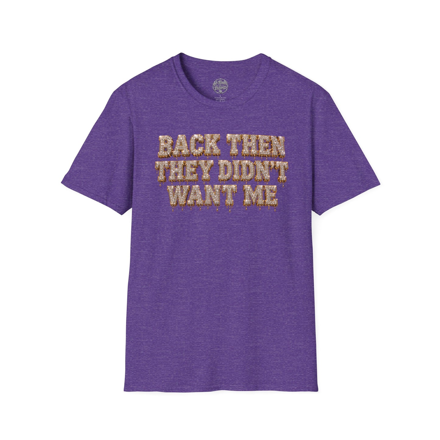 Iced Logo “Back Then They Didn’t Want Me” Tee